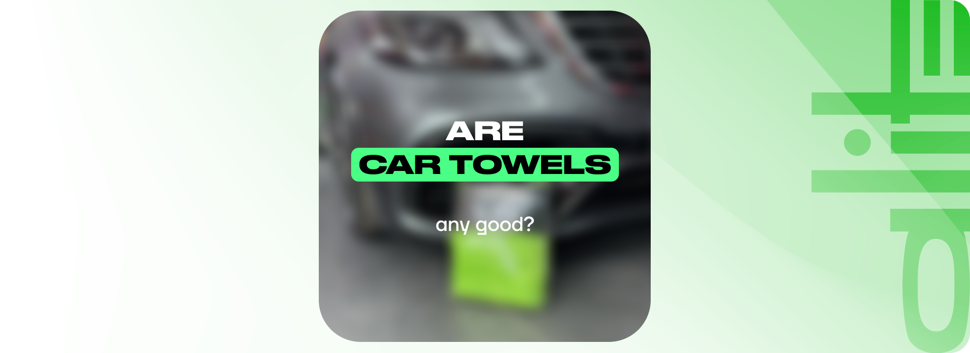 Are car drying towels any good?