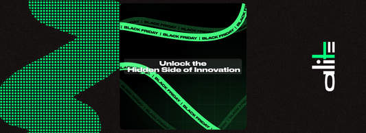 Black Friday 2025 - Unlock the Hidden Side of Innovation