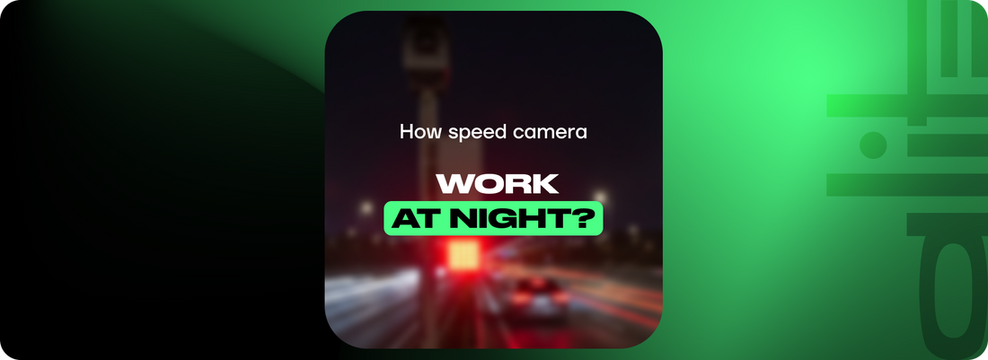 How speed cameras work at night?
