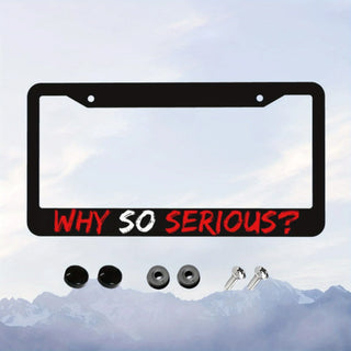 License plate frame Aluminum for USA (Why So Serious?) 1pcs